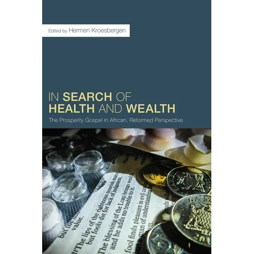 In Search of Health and Wealth