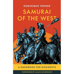 Samurai of the West: A Handbook for Dissidents