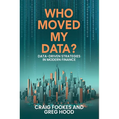Who Moved My Data?: Data-Driven Strategies In Modern Finance
