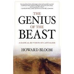 The Genius of the Beast: A Radical Re-Vision of Capitalism