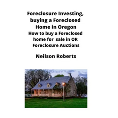 Foreclosure Investing, buying a Foreclosed Home in Oregon: How to buy a Foreclosed home for sale in OR Foreclosure Auctions