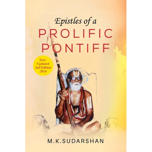 EPISTLES OF A PROLIFIC PONTIFF (Second & Updated edition)