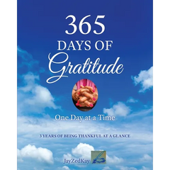 365 Days of Gratitude: One Day at a Time