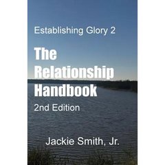 Establishing Glory 2: The Relationship Handbook (2nd Edition)