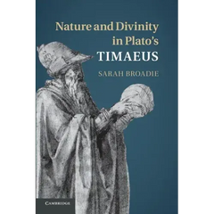 Nature and Divinity in Plato's Timaeus