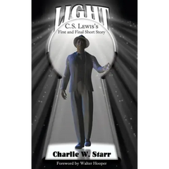 Light: C. S. Lewis's First and Final Short Story
