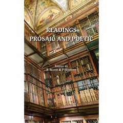 Readings Prosaic and Poetic
