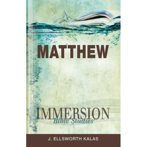 Immersion Bible Studies: Matthew
