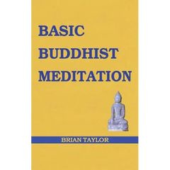 Basic Buddhist Meditation