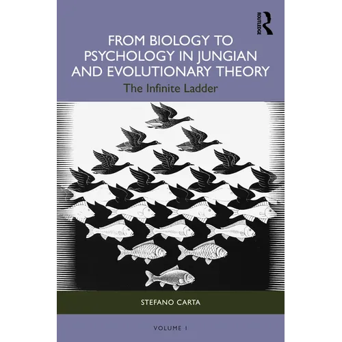From Biology to Psychology in Jungian and Evolutionary Theory: The Infinite Ladder