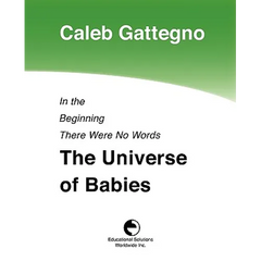 In the Beginning There Were No Words: The Universe of Babies