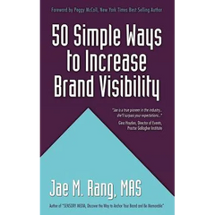 50 Simple Ways to Increase Brand Visibility