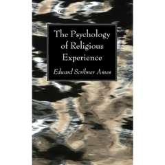 The Psychology of Religious Experience