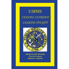 Usphs: Lessons Learned Lessons Taught