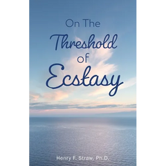 On the Threshold of Ecstasy