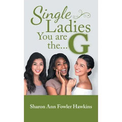 Single Ladies, You Are the G