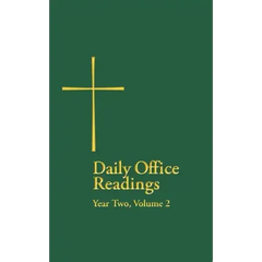 Daily Office Readings Year Two: Volume 2