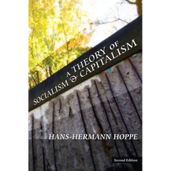 A Theory of Socialism and Capitalism