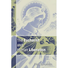 The Eucharist and Human Liberation