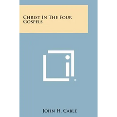 Christ in the Four Gospels