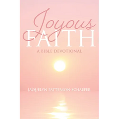 Joyous Faith: A Bible Devotional