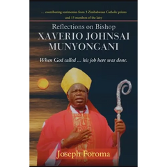 Reflections on Bishop Xaverio Johnsai MUNYONGANI