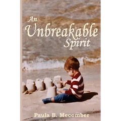 An Unbreakable Spirit