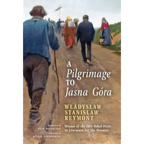 A Pilgrimage to Jasna Góra (English Translation): Pielgrzymka do Jasnej Góry