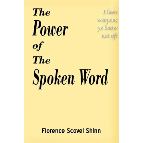 The Power of the Spoken Word