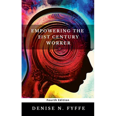 Empowering the 21st Century Worker