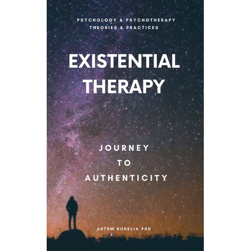 Existential Therapy: Journey to Authenticity