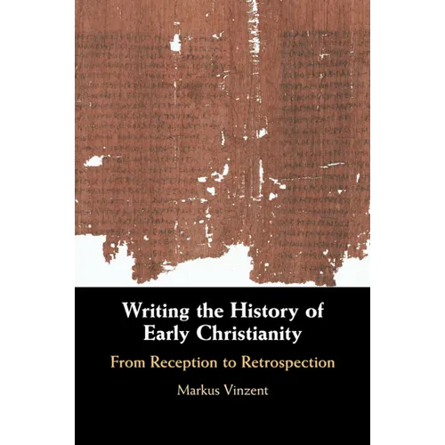 Writing the History of Early Christianity