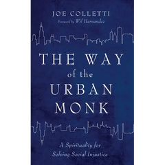 The Way of the Urban Monk