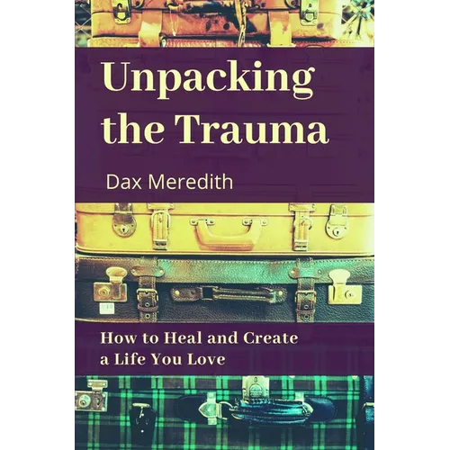 Unpacking the Trauma