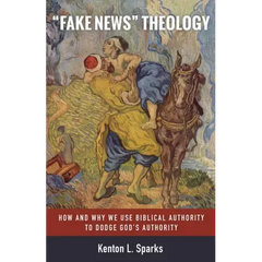 "Fake News" Theology: How and Why We Use Biblical Authority to Dodge God's Authority