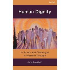 Human Dignity: Its Roots and Challenges in Western Thought