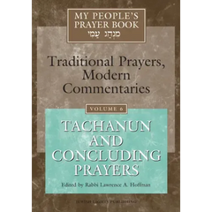 My People's Prayer Book Vol 6: Tachanun and Concluding Prayers