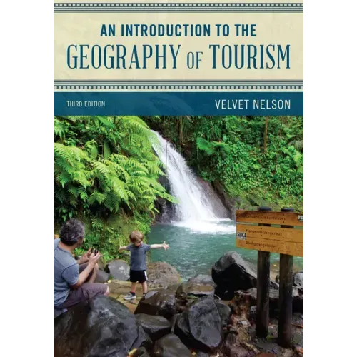 An Introduction to the Geography of Tourism