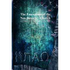 The Emergence of the Neo-Satanist Church: A Comparison with the Theology of the Prosperity, Hillsong, Word-of-Faith, and New Apostolic Reformation Mov