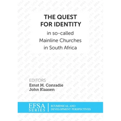 The Quest for Identity in so-called Mainline Churches in South Africa