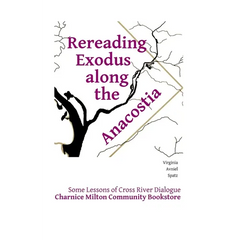 Rereading Exodus Along the Anacostia: some lessons of cross river dialogue