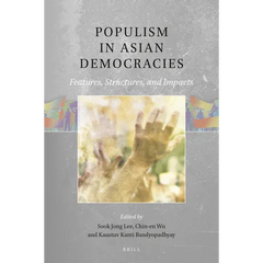Populism in Asian Democracies: Features, Structures, and Impacts