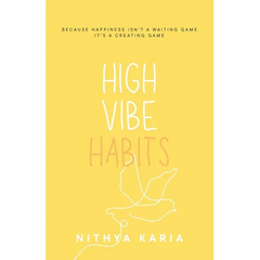 High Vibe Habits