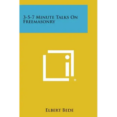 3-5-7 Minute Talks on Freemasonry