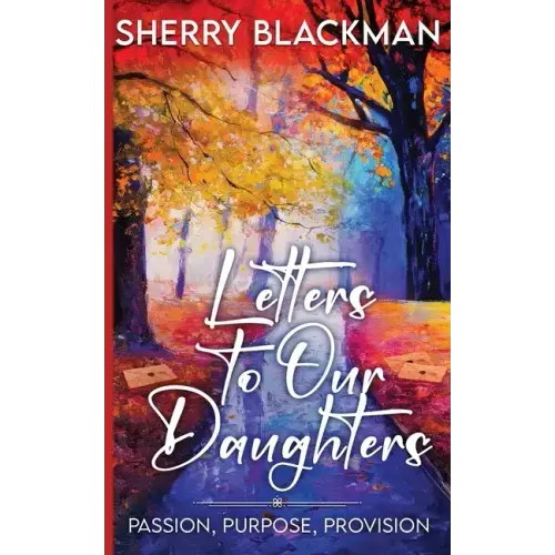 Letters to Our Daughters
