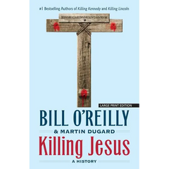 Killing Jesus: A History