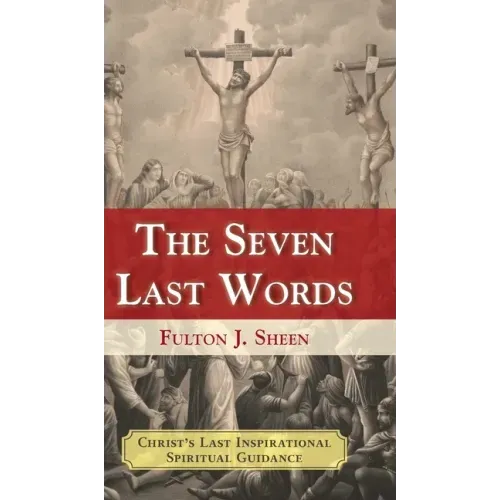 The Seven Last Words