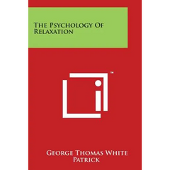 The Psychology Of Relaxation