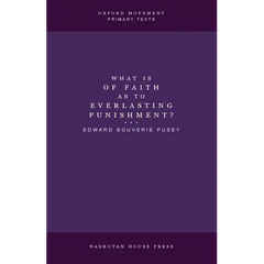 What is of Faith as to Everlasting Punishment?