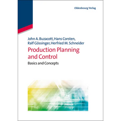 Production Planning and Control: Basics and Concepts